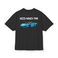 NEED MONEY FOR LAMBORGHINI OVERSIZED T-SHIRT