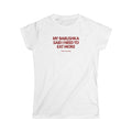 MY BABUSHKA SAID I NEED TO EAT MORE SEMI-FITTED T-SHIRT