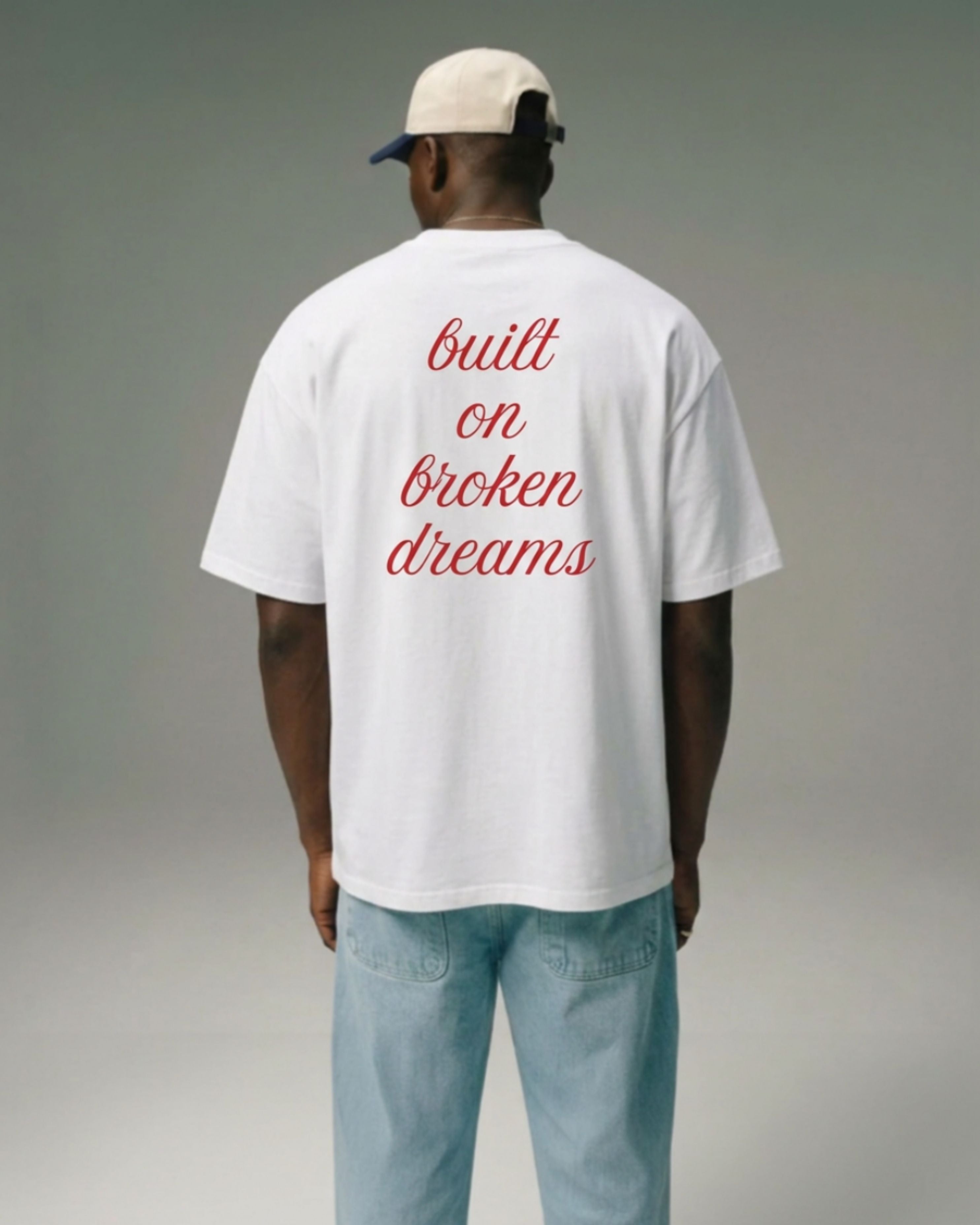 BUILT ON BROKEN DREAMS OVERSIZED T-SHIRT WHITE