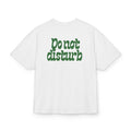 DO NOT DISTURB OVERSIZED T-SHIRT WHITE