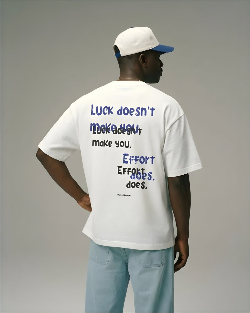 LUCK_DOESN_T_MAKE_YOU_EFFORT_DOES_SELF_MADE_OVERSIZED_T-SHIRT