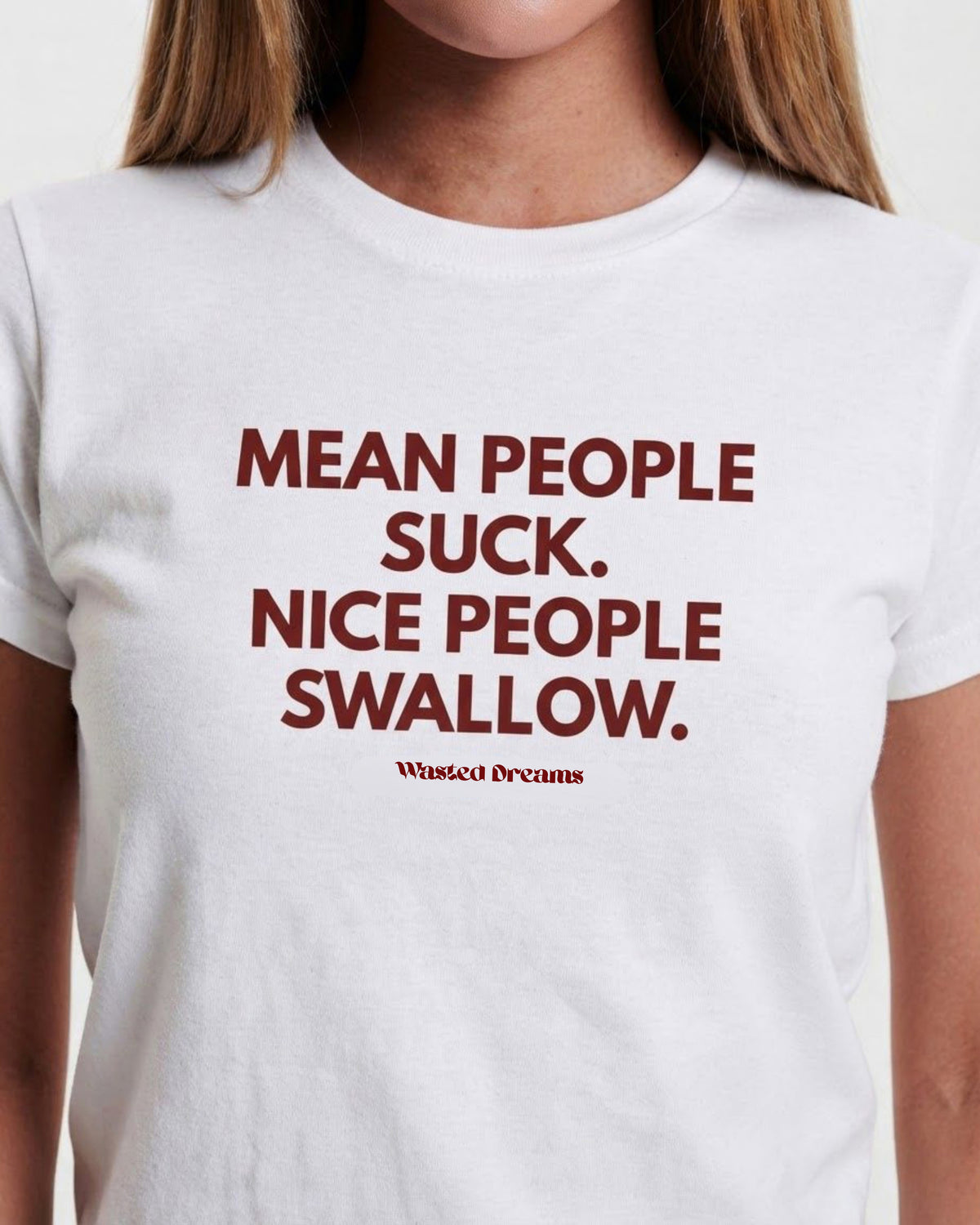 MEAN PEOPLE SUCK. NICE PEOPLE SWALLOW SEMI-FITTED T-SHIRT
