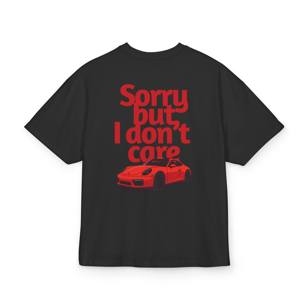 SORRY BUT I DON'T CARE BLACK OVERSIZED T-SHIRT